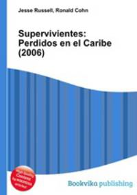 Supervivientes: Perdidos en el Caribe (2006)