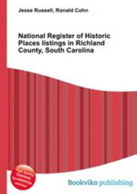 National Register of Historic Places listings in Richland County, South Carolina