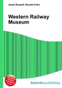 Western Railway Museum