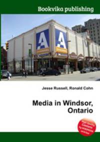 Media in Windsor, Ontario