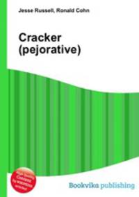 Cracker (pejorative)