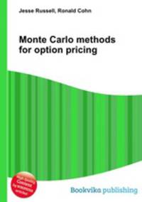 Monte Carlo methods for option pricing