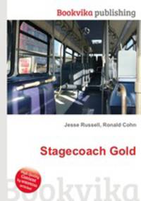 Stagecoach Gold