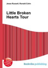 Little Broken Hearts Tour