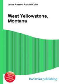 West Yellowstone, Montana