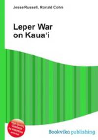 Leper War on Kaua?i