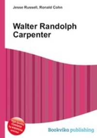 Walter Randolph Carpenter