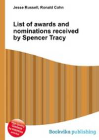 List of awards and nominations received by Spencer Tracy