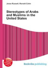 Stereotypes of Arabs and Muslims in the United States