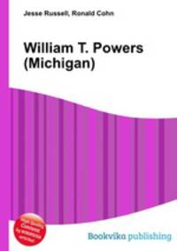 William T. Powers (Michigan)