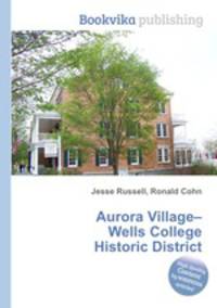 Aurora Village–Wells College Historic District