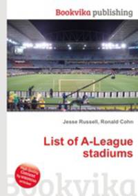 List of A-League stadiums