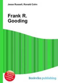 Frank R. Gooding