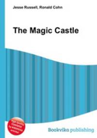 The Magic Castle