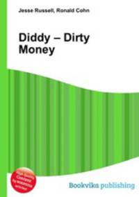Diddy – Dirty Money