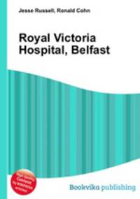 Royal Victoria Hospital, Belfast