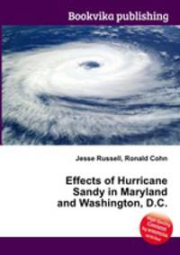 Effects of Hurricane Sandy in Maryland and Washington, D.C.