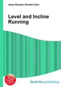 Level and Incline Running
