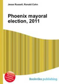 Phoenix mayoral election, 2011