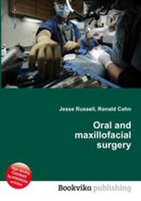 Oral and maxillofacial surgery