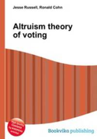 Altruism theory of voting