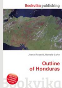 Outline of Honduras