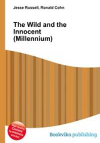 The Wild and the Innocent (Millennium)