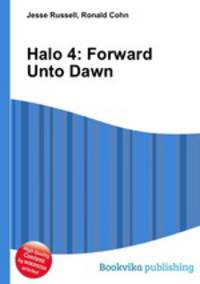 Halo 4: Forward Unto Dawn