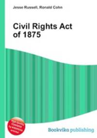 Civil Rights Act of 1875