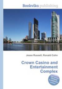 Crown Casino and Entertainment Complex