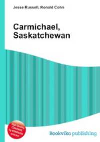 Carmichael, Saskatchewan