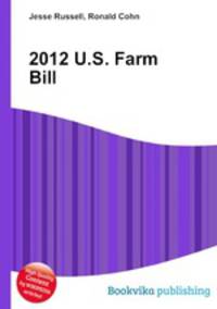 2012 U.S. Farm Bill