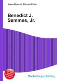 Benedict J. Semmes, Jr.