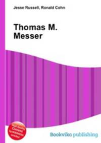 Thomas M. Messer