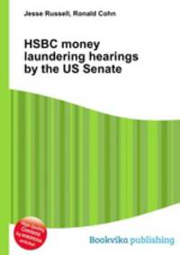 HSBC money laundering hearings by the US Senate