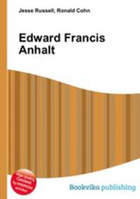 Edward Francis Anhalt
