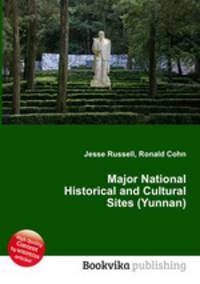 Major National Historical and Cultural Sites (Yunnan)