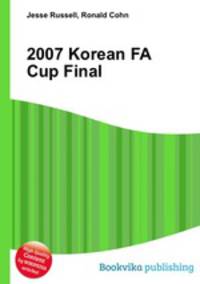 2007 Korean FA Cup Final