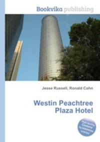Westin Peachtree Plaza Hotel