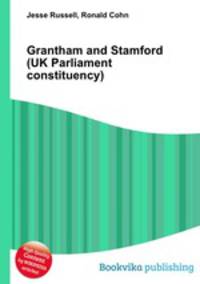 Grantham and Stamford (UK Parliament constituency)