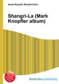 Shangri-La (Mark Knopfler album)
