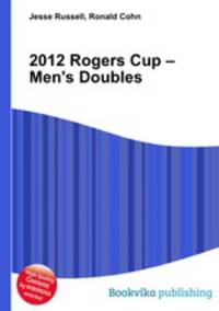 2012 Rogers Cup – Men