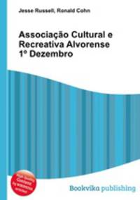 Associacao Cultural e Recreativa Alvorense 1? Dezembro