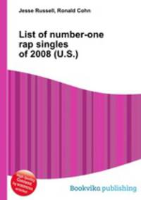 List of number-one rap singles of 2008 (U.S.)