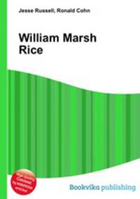 William Marsh Rice