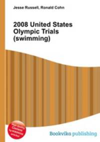2008 United States Olympic Trials (swimming)