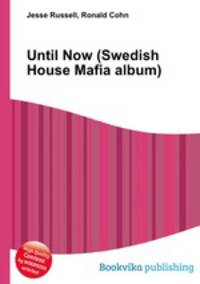 Until Now (Swedish House Mafia album)