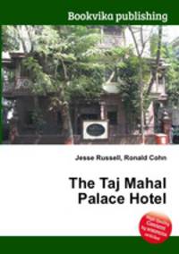 The Taj Mahal Palace Hotel