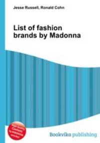 List of fashion brands by Madonna