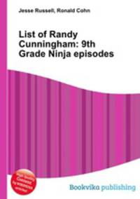 List of Randy Cunningham: 9th Grade Ninja episodes